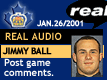 Jan. 26/01: Jimmy Ball postgame comments