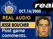 Oct. 16/2000: Jesse Boucher postgame comments