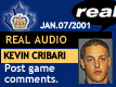 Jan. 7/01: Kevin Cribari postgame comments