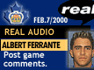 Feb. 7/2000: Albert Ferrante postgame