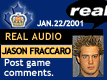 Jan. 22/01: Jason Fraccaro postgame comments