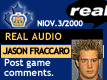 Nov. 3/2000: Jason Fraccaro postgame comments