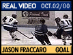 Jason Fraccaro's fifth of the year makes it 8-2 Waxers!