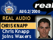 Aug. 2/2000 - Chris Knapp joins the Waxers Coaching Staff