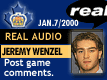 Jan. 7/2000: Jeremy Wenzel postgame