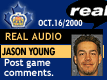 Oct. 16/2000: Jason Young postgame comments