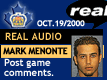 Oct. 19/2000: Mark Menonte postgame