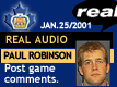 Jan. 25/01: Paul Robinson postgame