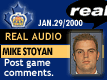 Jan. 29/2000: Mike Stoyan postgame