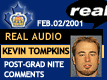 Feb. 2/01: Kevin Tompkins comments after Grad Night