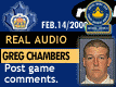 Feb. 14/2000: Game 3: Greg Chambers postgame comments