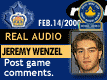 Feb. 14/2000: Game 3: Jeremy Wenzel postgame comments
